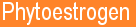 Phytoestrogens