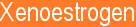 xenoesstrogens cause fibrocystic breast disease