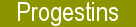 Progestins not to be used with Fibrocystic breast disease