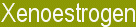 xenoesstrogens cause Fibrocystic breast disease